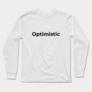 optimistic Long Sleeve T-Shirt